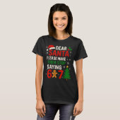 T-shirt 6 7 Christmas Six Seven Dear Santa Make Them Stop  (Devant entier)