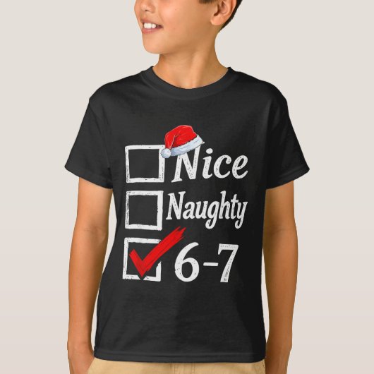 T-shirt 6-7 Meme Nice Naughty 67 Christmas Brain Rot Funny (Devant)