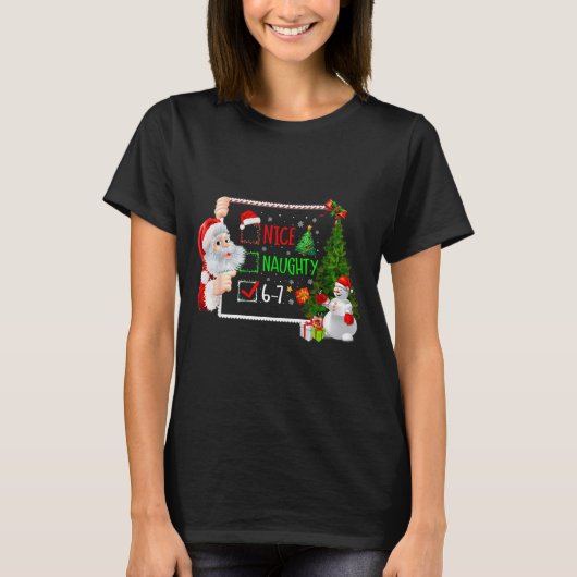 T-shirt 6-7 Meme Nice Naughty 67 Christmas Santa Says (Devant)