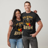 T-shirt 6 7 Six Seven Bruh Turkey Gen Z Alpha Meme Slang B (Unisexe)