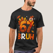 T-shirt 6 7 Thanksgiving Funny Turkey Thanksgiving 67 Men (Devant)