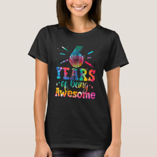 T-shirt 6 Ans D'Être Étonnant Tie Dye 6 Ans 6ème B