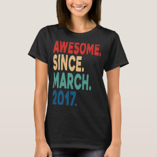T-shirt 6 Ans Vintage Awesome Depuis Mars 2017 6e B