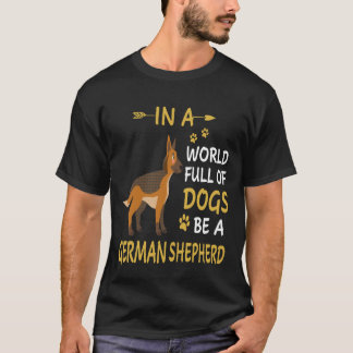 T-shirt 6 Dans un monde plein de chiens soyez un berger al
