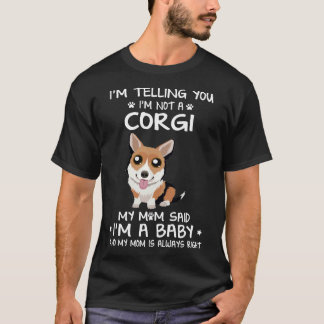 T-shirt 6 Je vous dis que je ne suis pas un Corgi