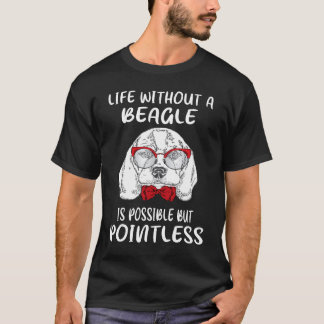 T-shirt 6 La vie sans un beagle