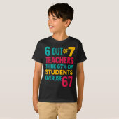 T-shirt 6 Out Of 7 Teachers Think 67% Students Overuse Quo (Devant entier)