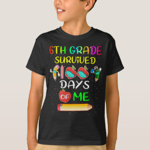 T-shirt 6e année a survécu 100 jours de moi 100 jours d'éc