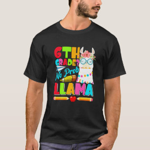 T-shirt 6e année Llama sans problème Premier jour de rentr