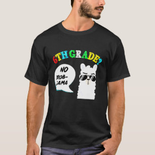 T-shirt 6e année Pas de prob-llama Retour à l'école