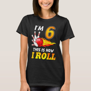 T-shirt 6e anniversaire Bowling C'est comment je roule 6 a