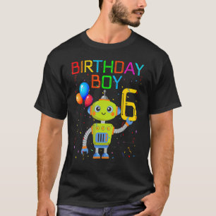 T-shirt 6e anniversaire Boy Robotics 6 ans Robots thème