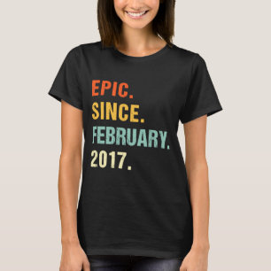 T-shirt 6e anniversaire Epic depuis février 2017 6 ans