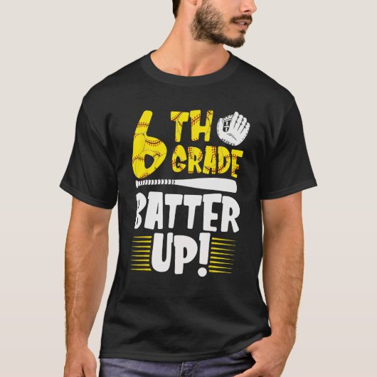 T-shirt 6th Grade Back To School 6th Grade Batter Up Softb (Devant)