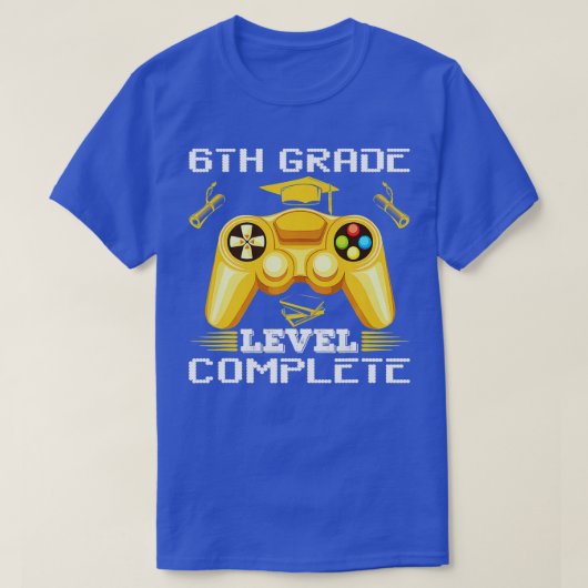 T-shirt 6th Grade Level Complete Class Of 2022 Graduation (Design devant)