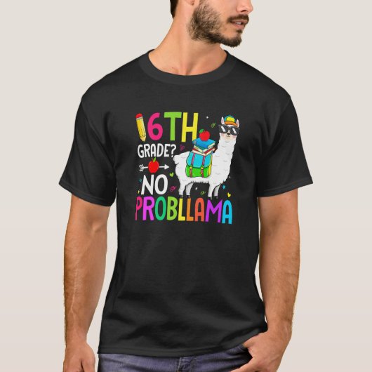 T-shirt 6th Grade No Prob Llama Back To School First Day (Devant)