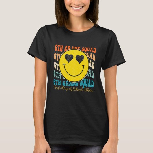 T-shirt 6TH Grade Teacher Back To School Student First Gra (Devant)
