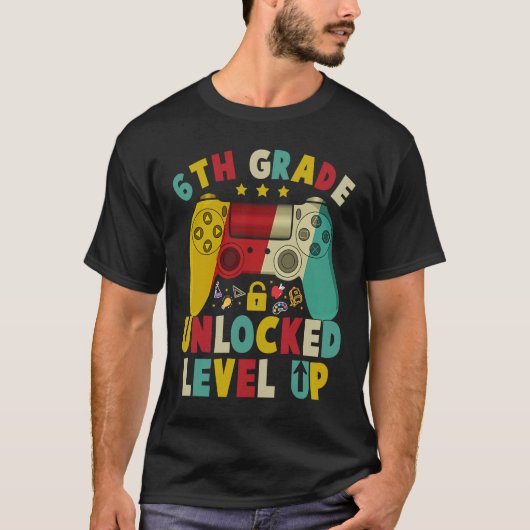 T-shirt 6th Grade Unlocked Level Up Video Game Back To Sch (Devant)