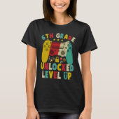 T-shirt 6th Grade Unlocked Level Up Video Game Back To Sch (Devant)