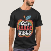 T-shirt 6th Grade Vibes Sith Gradeeam Retro 1st Day of Sch (Devant)