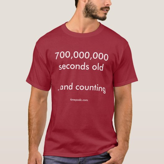 T-shirt 700.000.000 secondes de (22 ans + 2 mois) (Devant)