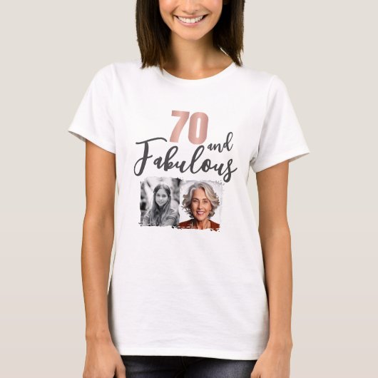 T-shirt 70 and Fabulous 2 Photo 70th Birthday (Devant)