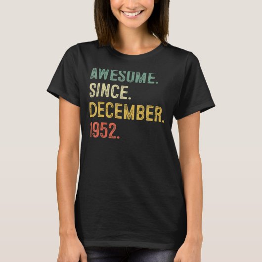 T-shirt 70 Ans Awesome Depuis Décembre 1952 70th Bir (Devant)