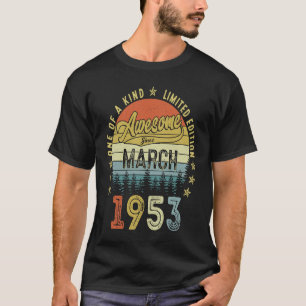 T-shirt 70 Ans Awesome depuis mars 1953 70e anniversaire