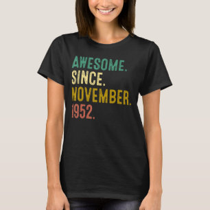 T-shirt 70 Ans Awesome Depuis Novembre 1952 70th Bir