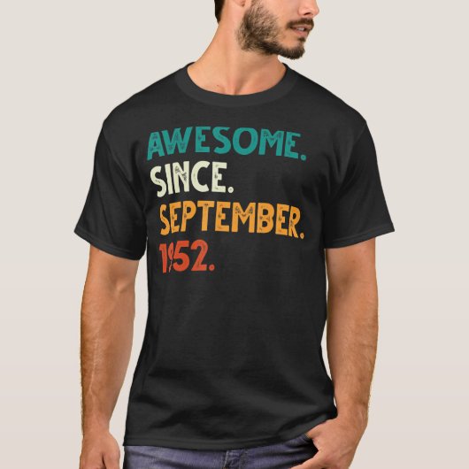 T-shirt 70 Ans Awesome Depuis Septembre 1952 70th B (Devant)