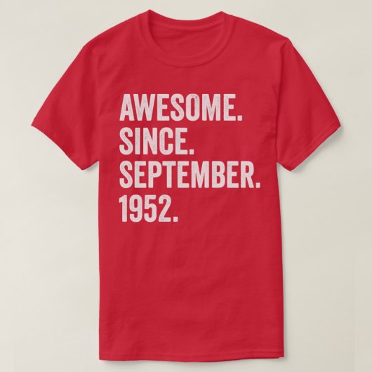 T-shirt 70 Ans Awesome Depuis Septembre 1952 70th Bir (Design devant)