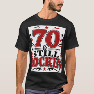 T-shirt 70 ans et toujours du rock