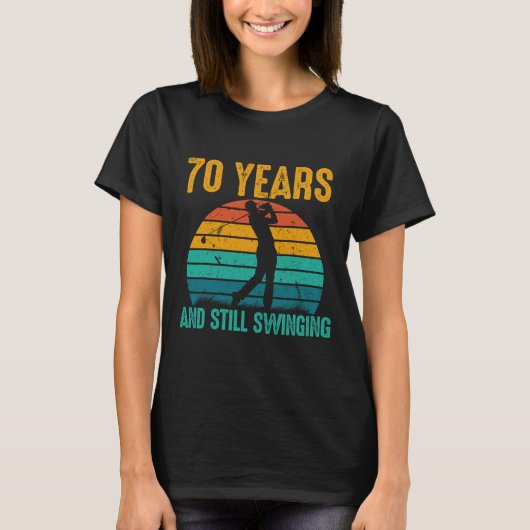 T-shirt 70 Ans Et Toujours En Train De Porter Funny Golf 7 (Devant)
