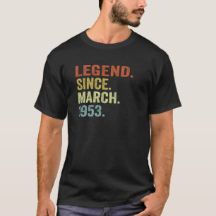 T-shirt 70 Ans Hommes Femmes Légende Depuis Mars 1953 70t