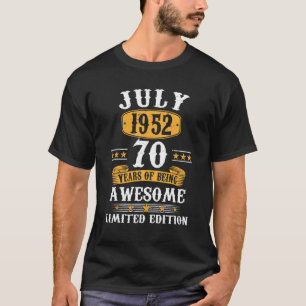 T-shirt 70 ans Juillet 1952 70e anniversaire