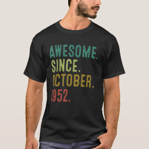 T-shirt 70 ans stupéfiant depuis octobre 1952 70e naissanc