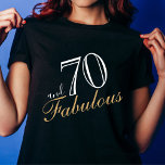 T-shirt 70 et fabuleux Elegant White Script Anniversaire<br><div class="desc">70 et Fabulous blanc élégant Script Anniversaire T-shirt. Design élégant avec script tendance dans les couleurs blanches. Le t-shirt est un grand cadeau pour une femme célébrant son 70e anniversaire.</div>
