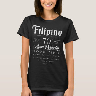 T-shirt 70e anniversaire Cadeau philippin Age 70 ans né P