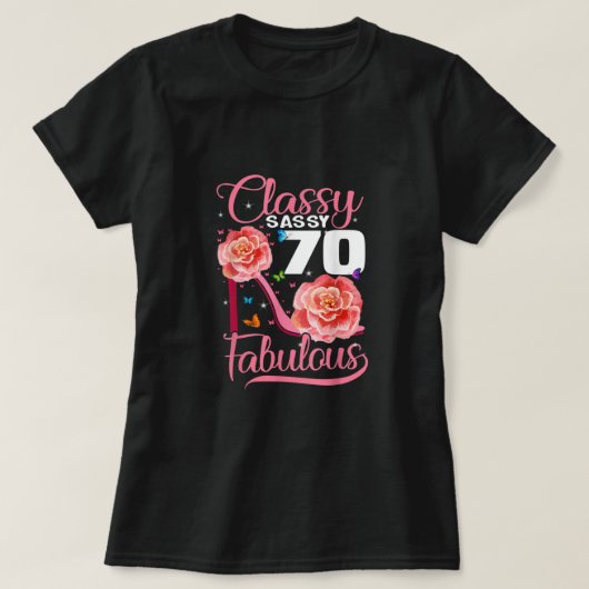 T-shirt 70e anniversaire du poison de Classy Sassy 70 Fabu (Design devant)