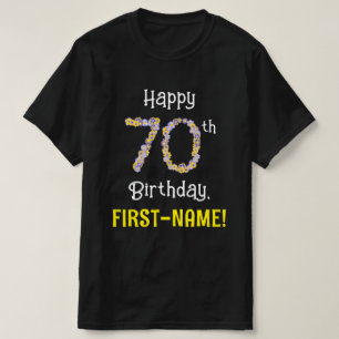 T-shirt 70e anniversaire : Floral Flowers Numéro "70" + No