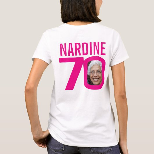 T-shirt 70e anniversaire rose nom personnalisé et modèle p (Dos)
