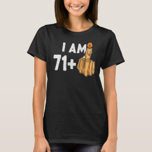 T-shirt 71+1 Doigt moyen 72e anniversaire Provocateur