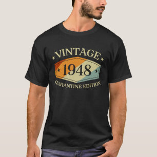 T-shirt 72 ans 72e anniversaire 1948 Edition de quarantain