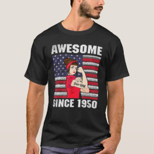 T-shirt 72 ans Awesome depuis 1950 72e anniversaire Femmes