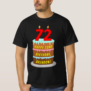 T-shirt 72e anniversaire — Fun Cake & Candles, avec nom pe