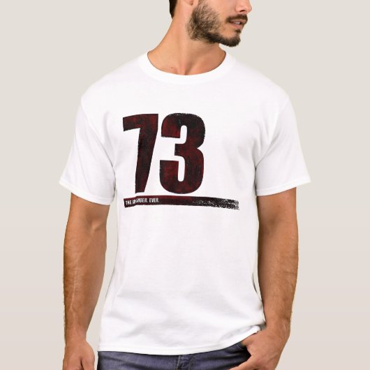 T-shirt 73 - le meilleur nombre (Devant)