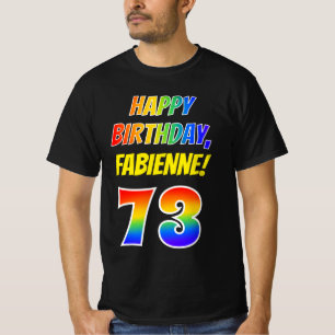 T-shirt 73e anniversaire — Bold, Fun, Rainbow 73, Nom pers