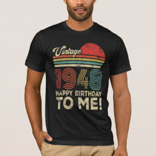T-shirt 74 Ans Vintage 1948 Joyeux Anniversaire Pour Moi