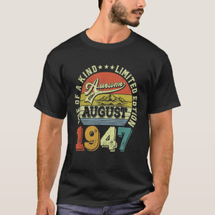 T-shirt 75 Ans Awesome depuis août 1947 75e Birt