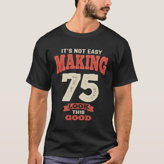 T-shirt 75 et fabuleux - Faire 75 Regardez ça bien! (Devant)